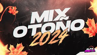 🍂MIX OTOÑO 2024🎉 LO MAS ESCUCHADO  MARZO  ALTA PREVIA [upl. by Isabelle]