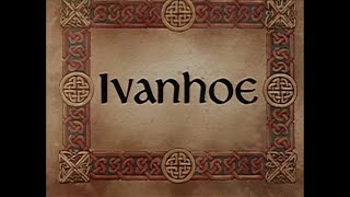 Ivanhoe 1986 [upl. by Gray]