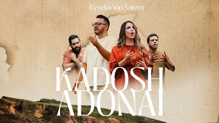 Kadosh Adonai Videoclip Oficial [upl. by Montfort]