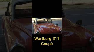 Wartburg 311 Coupé 🚗 [upl. by Gypsy]