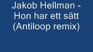 Jakob Hellman Hon har ett sättantiloop remix [upl. by Dobbins30]