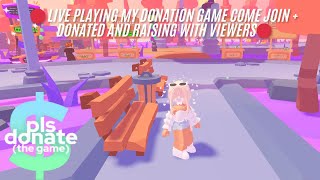 🔴 LIVE Playing My Donation Game Come Join  Donated and Raising With Viewers🔴 [upl. by Ardnuaet438]