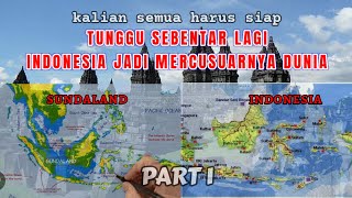 Allahuakbar❗SUNDALAND SUDAH MUNCUL TAKDIR INDONESIA PEWARIS ATLANTISPERADABAN BARU NUSANTARA [upl. by Otilegna]