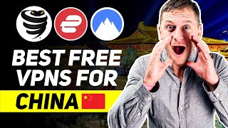 The Best Free VPNs That Work In China 55 Tested [upl. by Ik]