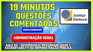 AULA 05  ADMINISTRAÇÃO GERAL  CONCURSO PÚBLICO UNIFICADO TSE  19 MINUTOS QUESTÕES CESPECEBRASPE [upl. by Anaiv]