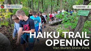 Haiku Trail Opening Van Buren State Park [upl. by Hidie]