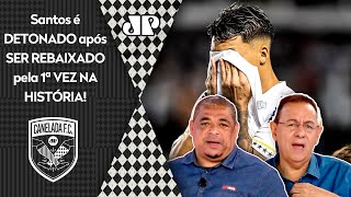 quotPOR QUE COISA VERGONHOSA O Santos FOI REBAIXADO NÃO TEVE VERGONHA NA CARA equot [upl. by Eeraj]