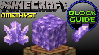 Amethyst  Minecraft Block Guide [upl. by Eiuqram]