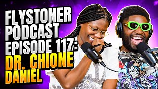 Flystoner Podcast Episode 117 Dr Chione Daniel [upl. by Atinet416]