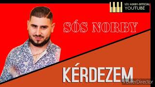 Sós Norby ❌Kérdezem ❌❌ 2024 New ❌ [upl. by Jacqui]