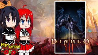 Highschool DxD react to Diablo III Cinematics RUEN [upl. by Ennayt]