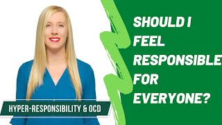 What is Hyperresponsibility in OCD [upl. by Fleischer]