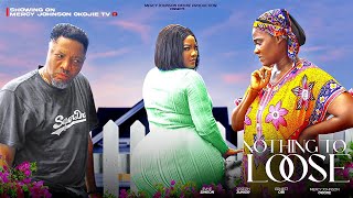 NOTHING TO LOOSE D MOVIEMERCY JOHNSON OKOJIE ERNEST OBI JOSEPH JONIOR2024 NIGERIA NOLLYWOOD MOVIE [upl. by Yzeerb]