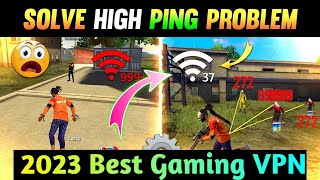 Best VPN for free fire🔥free fire best VPN l best VPN for free fire max l free fire VPN ltop vpn 2023 [upl. by Ttessil]