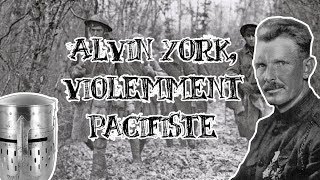 Le Petit Théâtre des Opérations  Alvin York violemment pacifiste [upl. by Ymij]