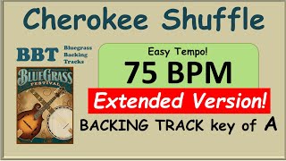 Cherokee Shuffle 75 LONG PLAY bluegrass backing track [upl. by Fem]