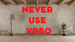 Vrbo reviews Vrbo could not have cared less [upl. by Acker]