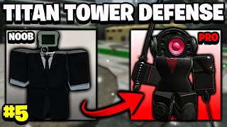 We Finally Got Katana Speaker Head And Defeated Raid Boss Noob To Pro Part 5  Titan Tower Defense [upl. by Miguelita]