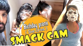 SMACK CAM BIRTHDAY PRANK SHE CRIED  HIREN AMIN  ANKY MISHRA [upl. by Neela]