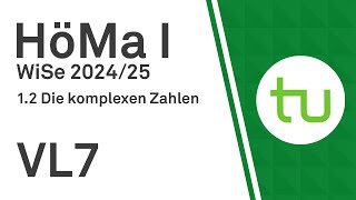 VL 7 Komplexe Zahlen Einführung Polarkoordinaten  TU Dortmund Höhere Mathematik I BCIBWMLW [upl. by Nivak455]