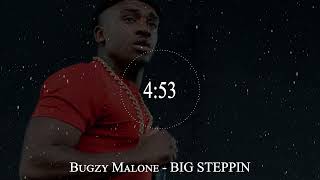 Bugzy Malone  BIG STEPPIN [upl. by Nebeur699]