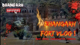 bhangarh Ke Fort mein dikha Bhoot 🧛‍♀️ Bhangarh Rajasthan ka horror ￼ Palace [upl. by Atse481]