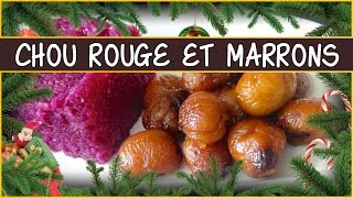 Recette du chou rouge et marrons caramélisés [upl. by Einavoj]