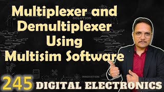 Multiplexer and Demultiplexer in Multisim Software [upl. by Aleydis]