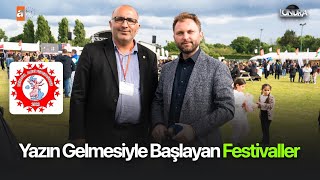 Yazın gelmesiyle başlayan festivaller… Londra Aktüel 290 Bölüm [upl. by Ttereve559]