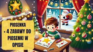 🎅 Piszemy List do Mikołaja  🎵 Świąteczna piosenka dla najmłodszych ✉️ [upl. by Grethel82]