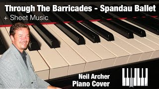 Through The Barricades  Spandau Ballet  Piano Cover  Sheet Music 4K amp HQ Audio [upl. by Jos709]