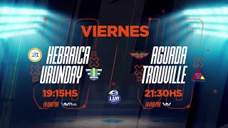 Fecha 3  Hebraica Macabi vs Urunday  Aguada vs Trouville [upl. by Annohs]