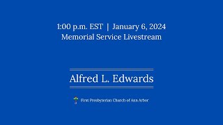 Alfred L Edwards Memorial Service [upl. by Elwin666]