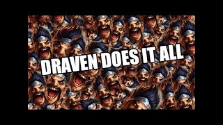 Draven does it all with styleeee [upl. by Whitelaw]