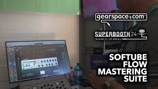 Softube Flow Mastering Suite preview  Gearspace  Superbooth24 [upl. by Ahsyas]