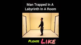 Man Trapped In A Labyrinth In A Room shorts [upl. by Erolyat]