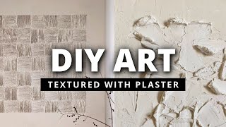 Textured Wall Art DIYs with Plaster easy  high end [upl. by Depoliti]