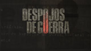 Despojos de Guerra  A Informadora [upl. by Airogerg]