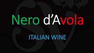 How to Pronounce Nero dAvola Italian Wine Grape Pronunciation [upl. by Euqinu753]