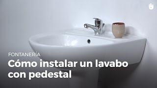 Cómo instalar un lavabo con pedestal  Bricolaje DIY [upl. by Negah]