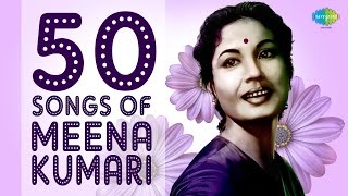 50 Songs of Meena Kumari  मीणा कुमारी 50 गाने  HD Songs  One Stop Jukebox [upl. by Romanas]