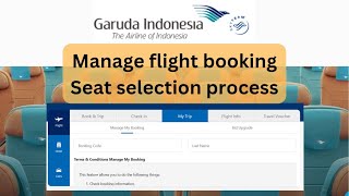 Manage flight booking in garuda Indonesia ll Seat selection process in Garuda airways [upl. by Ydor830]