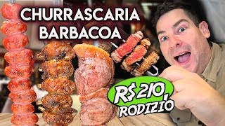 Rodizio da Churrascaria Barbacoa R210 por pessoa valeu [upl. by Pierro682]