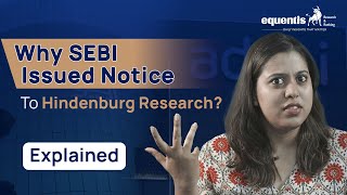 Adani  Hindenburg Case  SEBI Takes Action  Equentis Research and Ranking [upl. by Glenna]