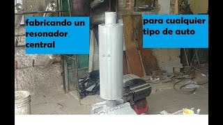 Fabricando un resonador central para autos [upl. by Hgielrebma]