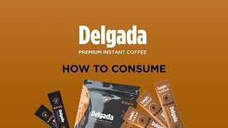 How To Consume Delgada Coffee [upl. by Eitisahc]