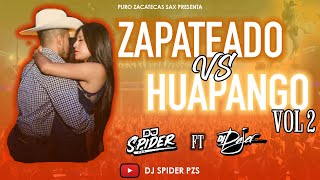 Zapateados Vs Huapangos Vol 2 Mix Dj spider ft dj Dajer Echo 2020 [upl. by Manly]