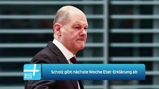 Scholz gibt nächste Woche EtatErklärung ab [upl. by Halda]