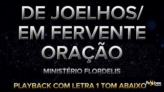 De Joelhos Em fervente Oração  Ministério Flordelis  PLAYBACK COM LETRA 1 TOM ABAIXO [upl. by Safko]