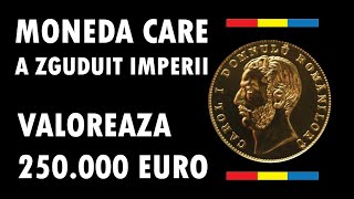 Polul lui Carol de 20 lei  Moneda romaneasca care a zguduit imperii si care valoreaza 250000 Euro [upl. by Fabi]